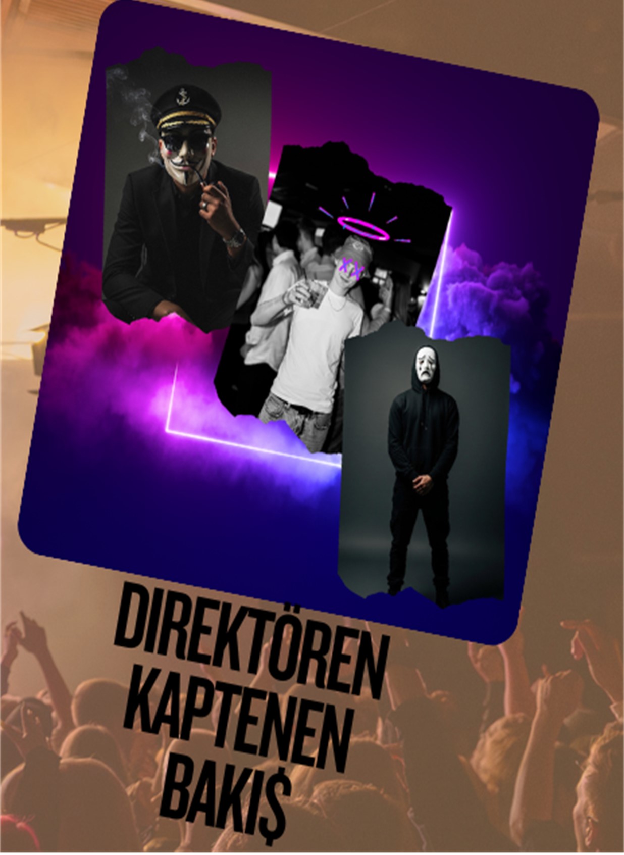 DIREKTÖREN, KAPTENEN & BAKIS